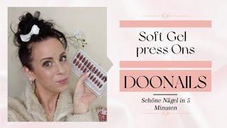 DOONAILS Soft Gel Press Ons|| Wirklich schöne Nägel in 5 Minuten?!