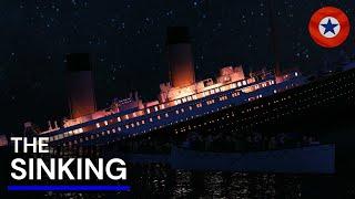 DAY BY DAY: The story of the Titanic Episode 8 - The Sinking