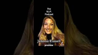 ️️THE N.I.P. PODCAST: Janessa Russell Interview preview #nipsalute #janessarussell #rip