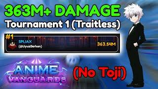 (TRAITLESS) TOURNAMENT 1 363M+ STRAT | Anime Vanguards