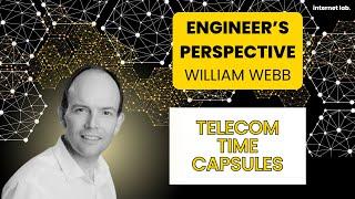 internet lab | Telecoms Time Capsules: William Webb (Author of ‘The End of Telecoms History’)