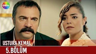 Ustura Kemal | 5. Bölüm (FULL HD)