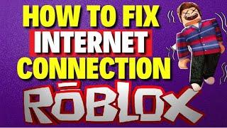 How to Fix Please Check Your Internet Connection Roblox [ UPDATED ]