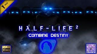 Half Life 2 Combine Destiny - Full Walkthrough