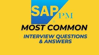 SAP PM Interview Questions and Answers for 2025