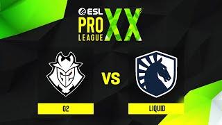 G2 проти Liquid | ESL Pro League Season 20