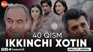 "IKKINCHI XOTIN" O'TKIR SYUJETLI, DRAMATIK MILLIY SERIAL 40-QISM