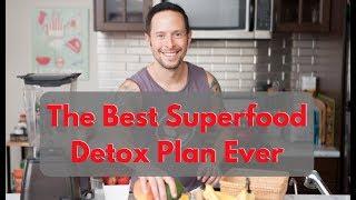 The best superfood detox and cleanse plan EVER!