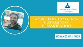 Azure Text Analytics Tutorial - Custom Text Classification