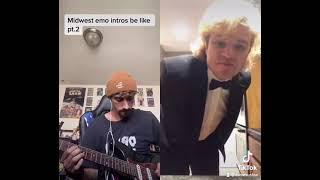 Midwest Emo Intros be like
