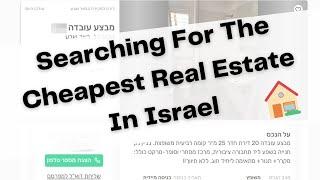 Searching For The Cheapest Real Estate In Israel On Yad2!