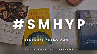 Show Me How You Practice - Personal Astrology #smhyp
