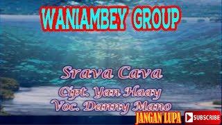 SRAVA CAVA - WANIAMBEY GROUP