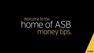 ASB Bank - Welcome to the home of ASB money tips