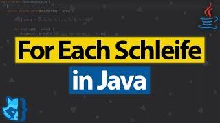 For each Schleife in Java ‍ Foreach Schleife | Java Tutorial Deutsch [Teil 14] (Coding Fox)