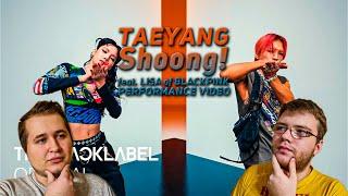 Реакция на TAEYANG - ‘Shoong! (feat. LISA of BLACKPINK)’ PERFORMANCE VIDEO