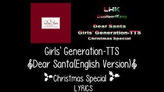 Girls' Generation TTS - Dear Santa(English Version) Lyrics