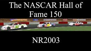 The 2012 NASCAR Hall of Fame 150 - NR2003