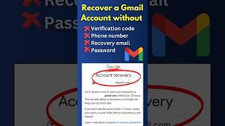 Recover Gmail Account Without Phone Number and Recovery Email