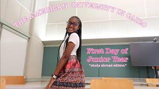 First Day of Junior Year *Study Abroad Edition* | The American University in Cairo (AUC)