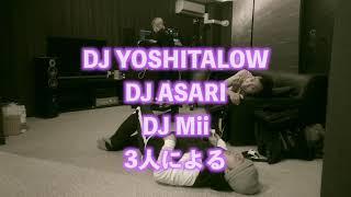 LUV MIX by DJ YOSHITALOW & DJ ASARI & DJ Mii　Promotion Video