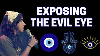 The Truth about the ‘Evil Eye’ | Tailah Scroggins