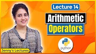 P_14 Operators in Python | Arithmetic Operators | Python Tutorials for Beginners