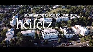 Communicate - Engage - Inspire: Life @ The Heifetz International Music Institute