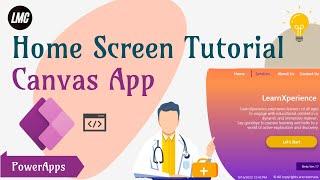 Learn to make Amazing Home Screens in Canvas App - PowerApps