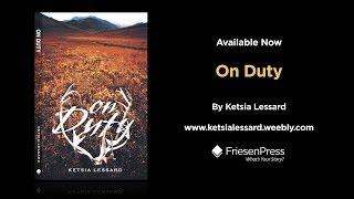 BOOK TRAILER | ON DUTY by Ketsia Lessard