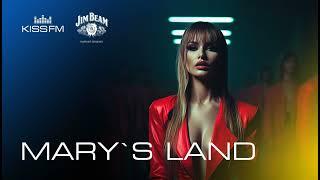 Mary's Land - KISS.CLUB.MIX (21.06.25)
