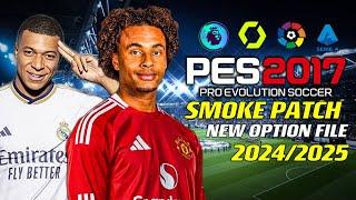 PES 2017 | OPTION-FILE 24/2025 SMOKE-PATCH | 7/12/24 | PC