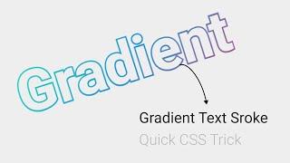 Gradient Text Border | How to make gradient Text stroke | Quick CSS trick