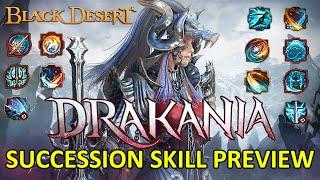 Drakania Skill New Class Detail Info Full Preview & Gameplay [Succession] (Black Desert Online)