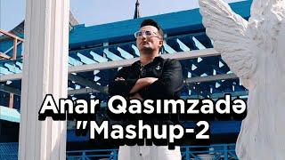 Anar Qasimzade - Mashup-2 (Yeni klip 2024)