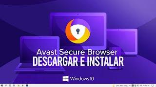 How to Install Avast Secure Browser In Windows 10 / 11