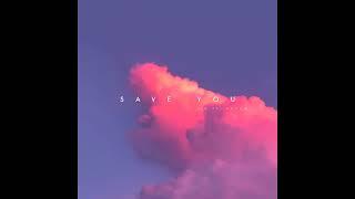 SAVE YOU - sid ft.t RNTGM