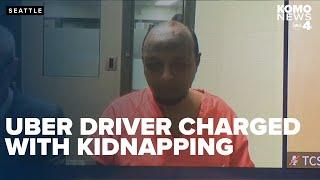 Uber driver held on $100K bail for kidnapping, rape charges after passenger assaulted