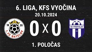 1. FC Batelov - SK Přibyslav 0:0 - 20.10.2024 - první poločas