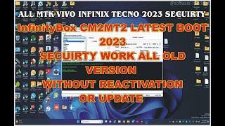 InfinityBox CM2MT2 Latest Boot 2023 Secuirty Work all Old Version Without Reactivation or Update