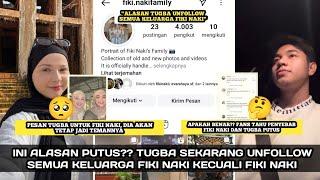 TIDAK SABAR LAGI TUGBA UNFOLLOW SEMUA ANGGOTA KELUARGA FIKI NAKI