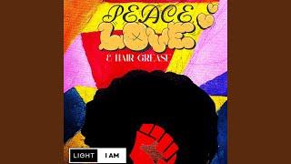 Peace love and hair grease