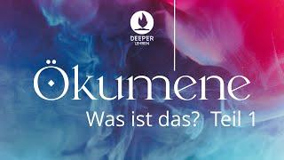 Ökumene - Was ist das? Teil 1 - Rainer Harter