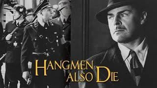 Hangmen Also Die | Full War Movie | WATCH FOR FREE