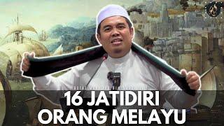 16 Jatidiri Orang Melayu - Ustaz Amin