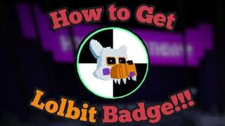 How to Get "[ L-O-L ]" Badge!!! | FNAF RP: Legacy | Roblox