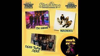 Mark and Me Podcast - Slam Dunk Special - The Used, Movements,  Less Than Jake