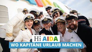 Hi AIDA l Wo machen eigentlich Kapitäne Urlaub?