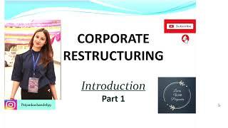 Corporate Restructuring | Meaning | M.com | B.COM | BBA | MBA