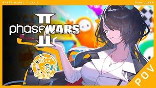 【PHASE WARS II】ERINA POV! DAY 2 - Fall Guys【Team Joker】